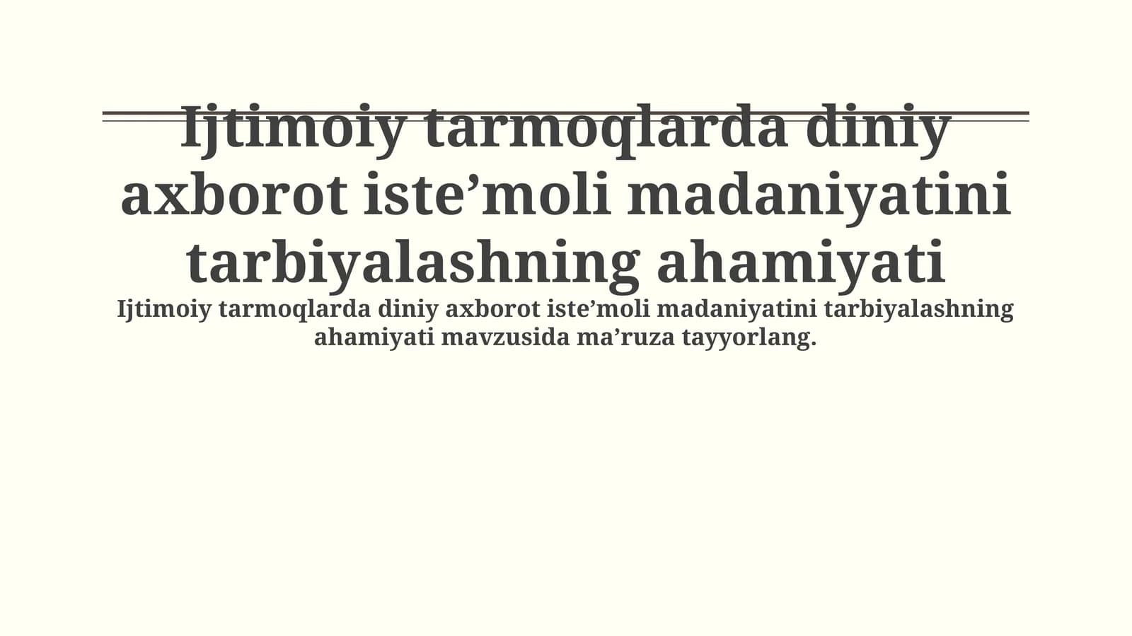Ijtimoiy tarmoqlarda diniy axborot iste’moli madaniyatini tarbiyalashning ahamiyati