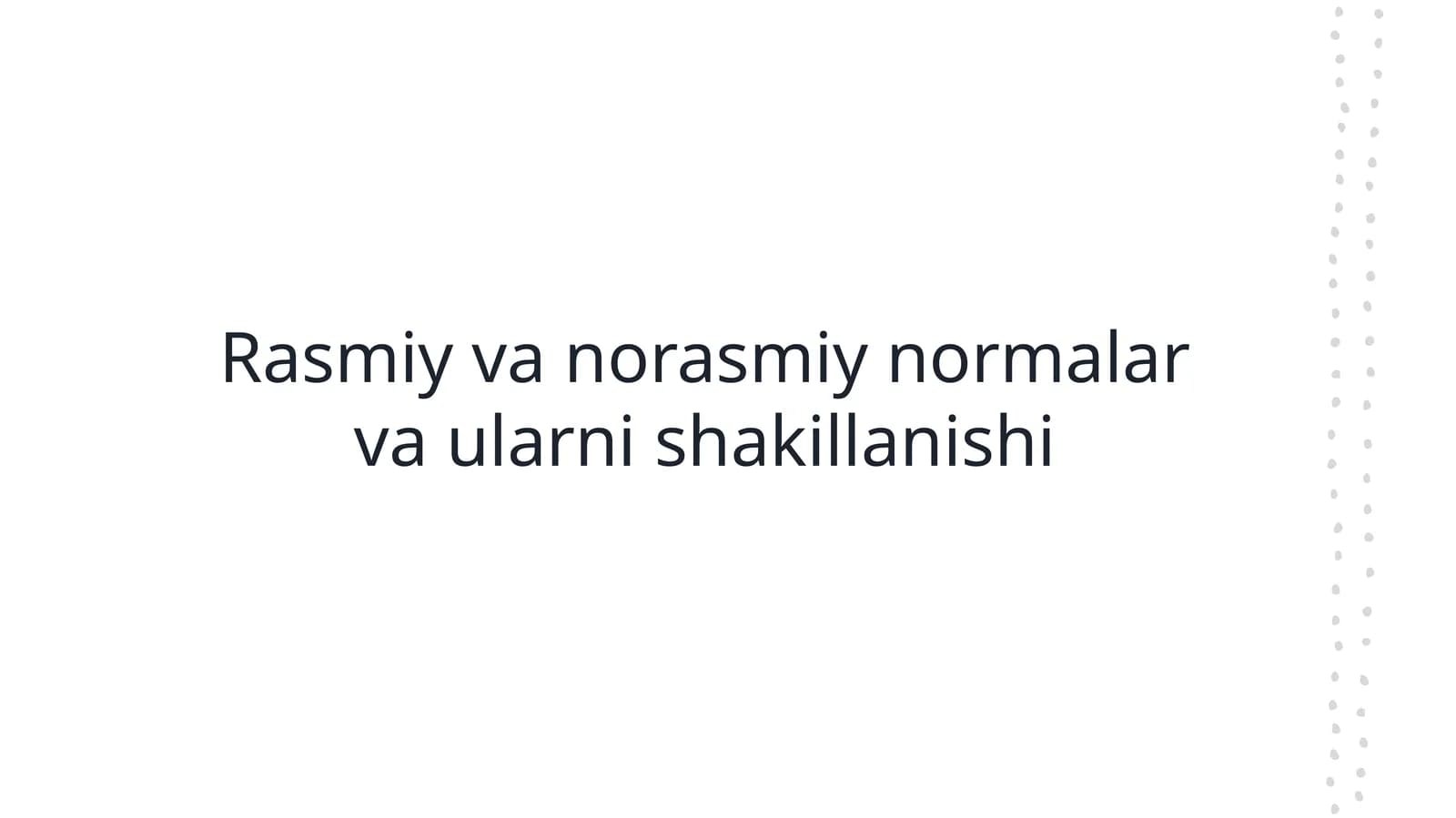 Rasmiy normalar va ularning rolini tushunish