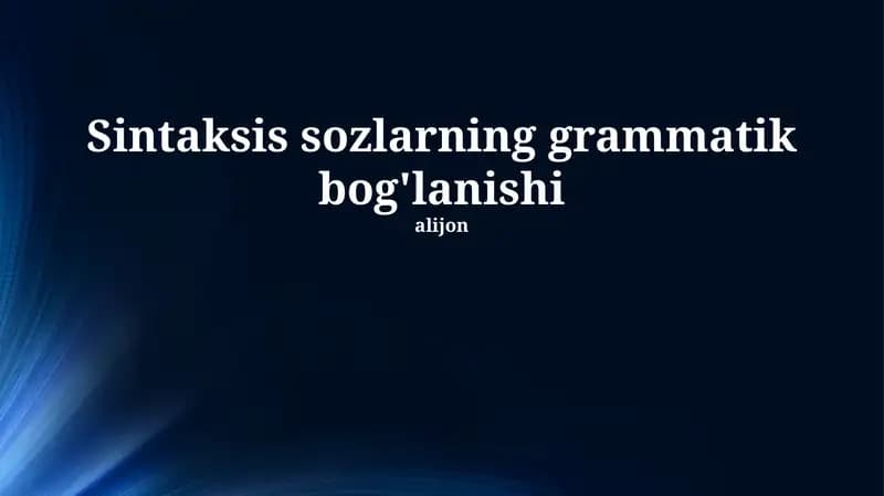Sintaksis sozlarning grammatik bog'lanishi