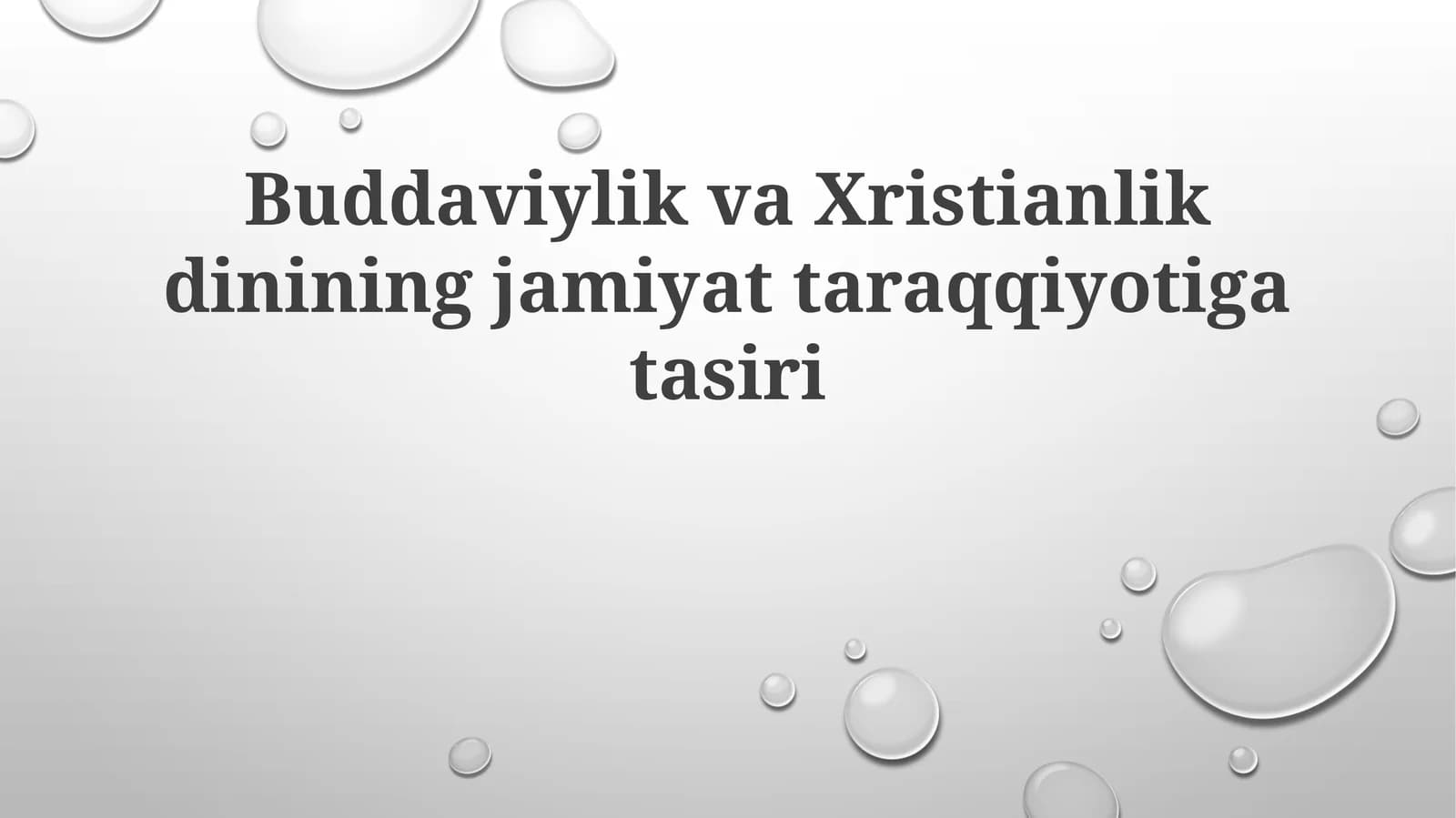 Budda va Nasroniylikning Jamiyat Rivojlanishiga Ta'siri