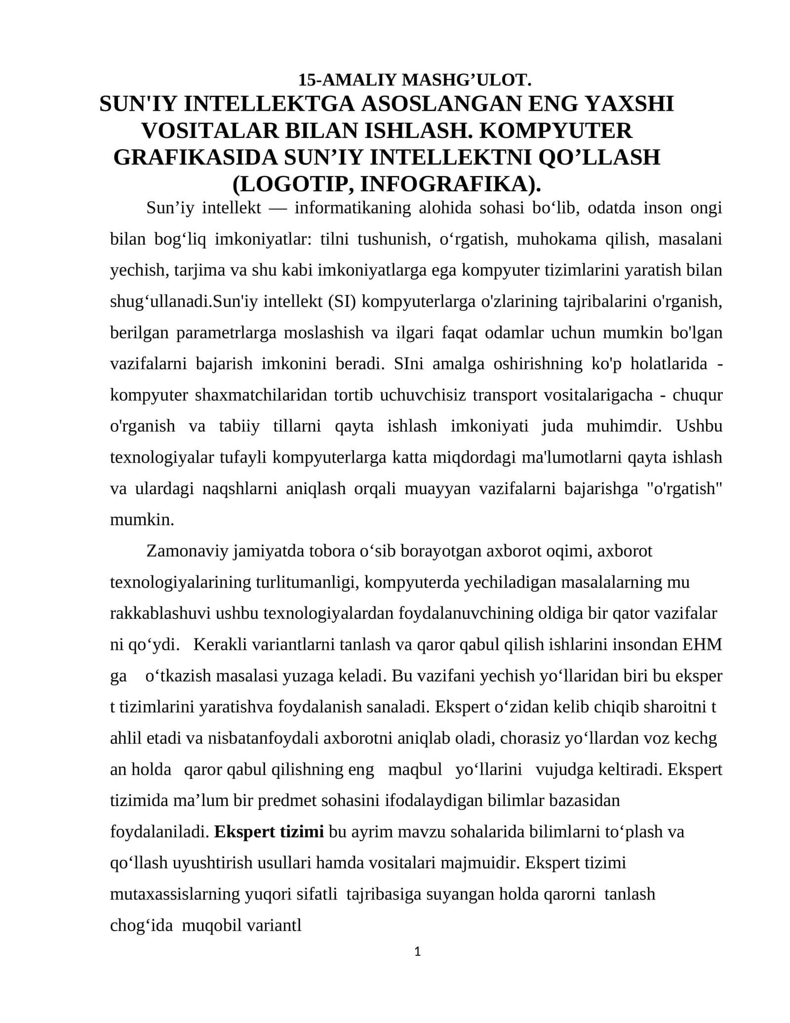 SUN'IY INTELLEKTGA ASOSLANGAN ENG YAXSHI VOSITALAR BILAN ISHLASH. KOMPYUTER GRAFIKASIDA SUN’IY INTELLEKTNI QO’LLASH (LOGOTIP, INFOGRAFIKA).
