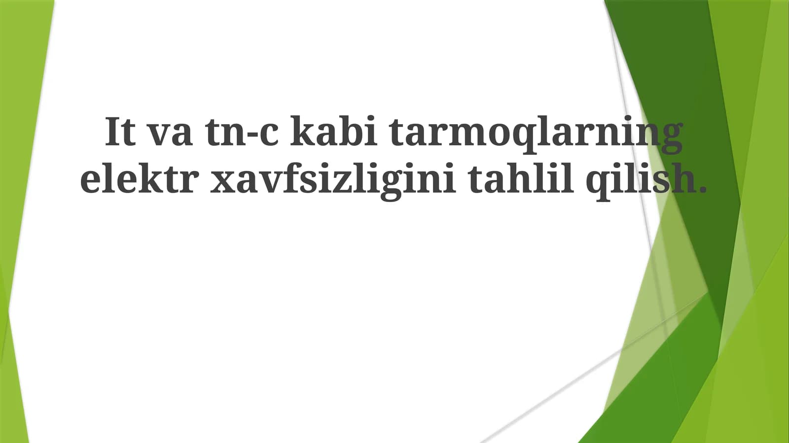 Itvatn-ckabitarmoqlarningelektrxavfsizliginitahlilqilish