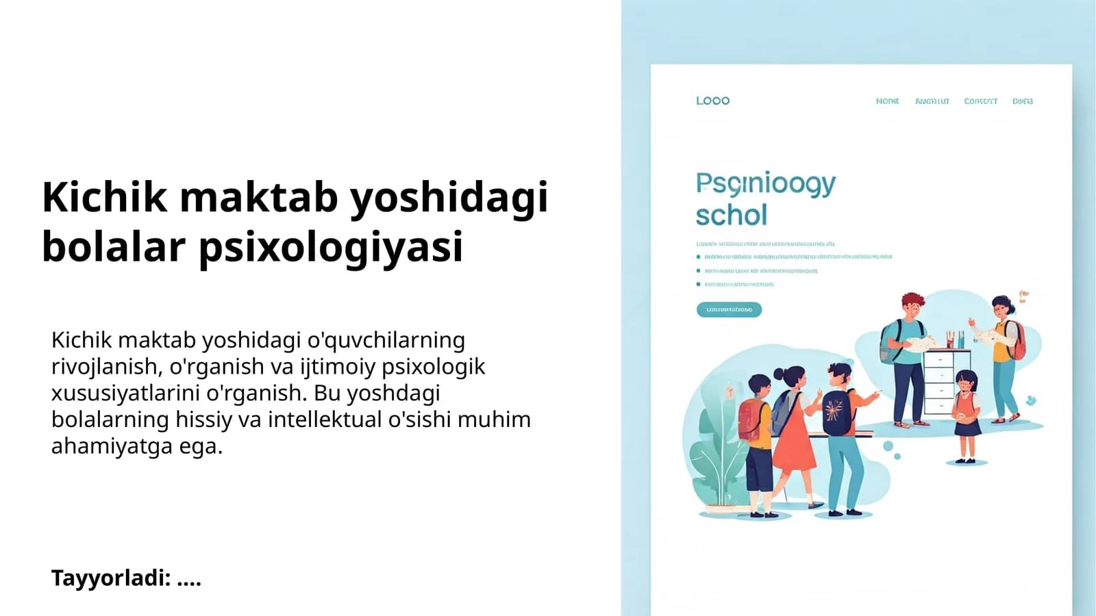 Kichik maktab yoshidagi bolalar psixologiyasi