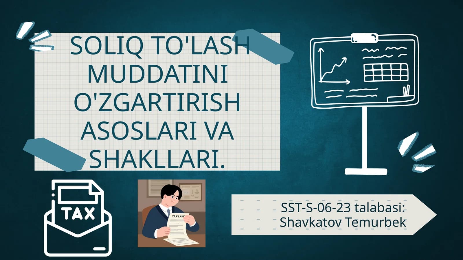 soliq to'lash muddatini o'zgartirish asoslari va shakllari