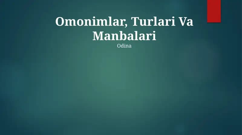 Omonimlar, Turlari Va Manbalari