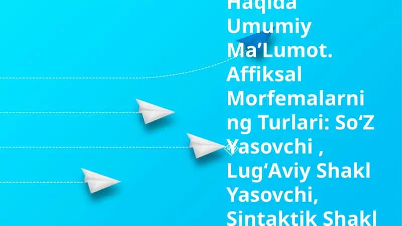 Morfemika Va Morfema Haqida Umumiy MaʼLumot