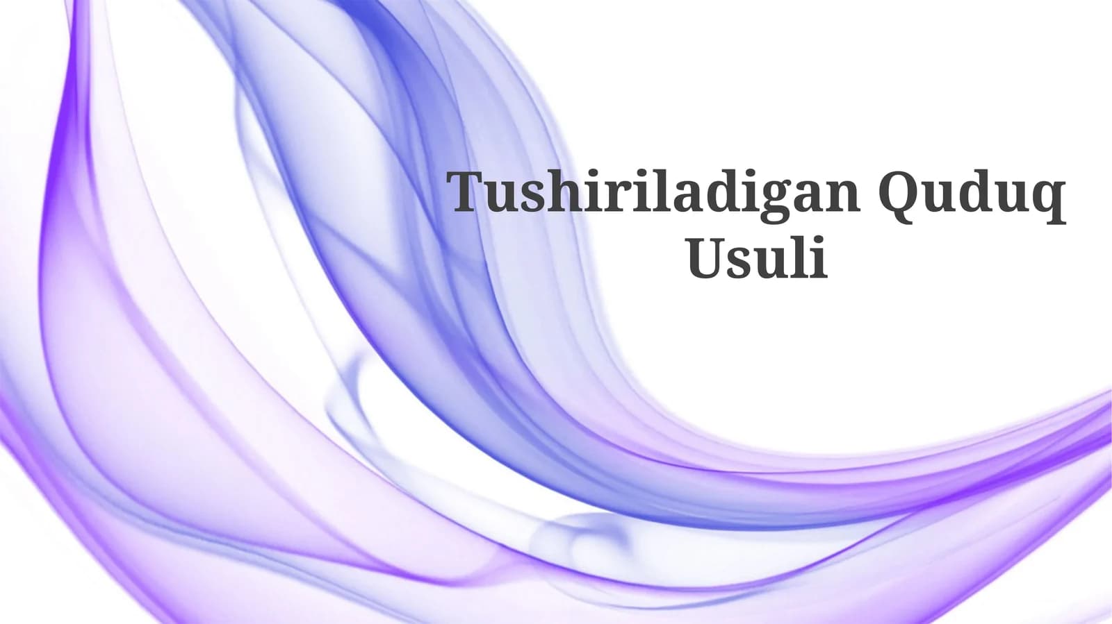 TushiriladiganQuduqUsuli