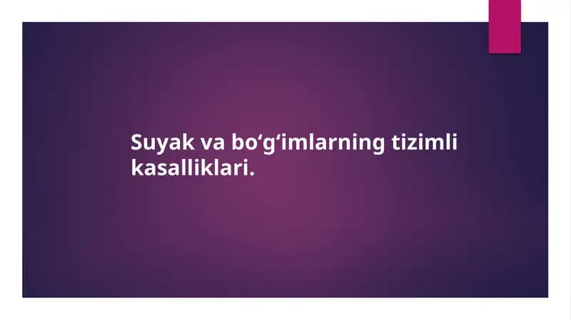 Suyak va boʻgʻimlarning tizimli kasalliklari