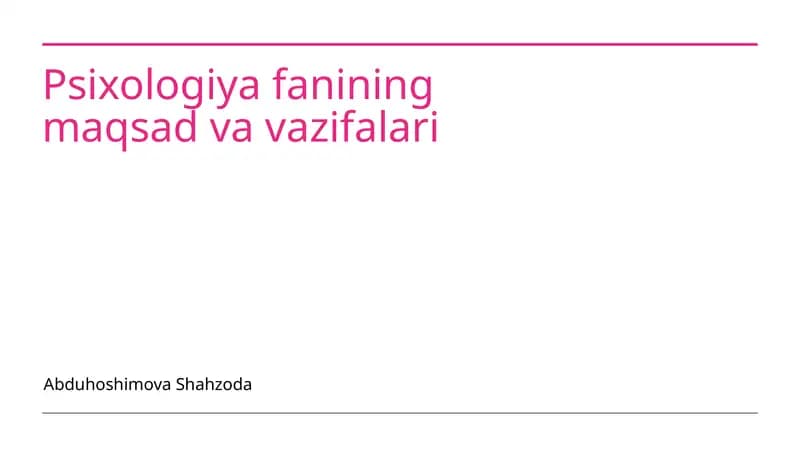 Psixologiya fanining maqsad va vazifalari