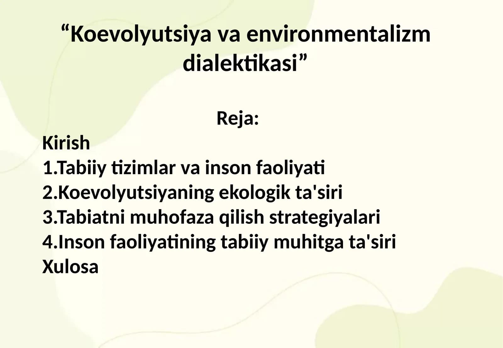 Koevolyutsiya va environmentalizm dialektikasi