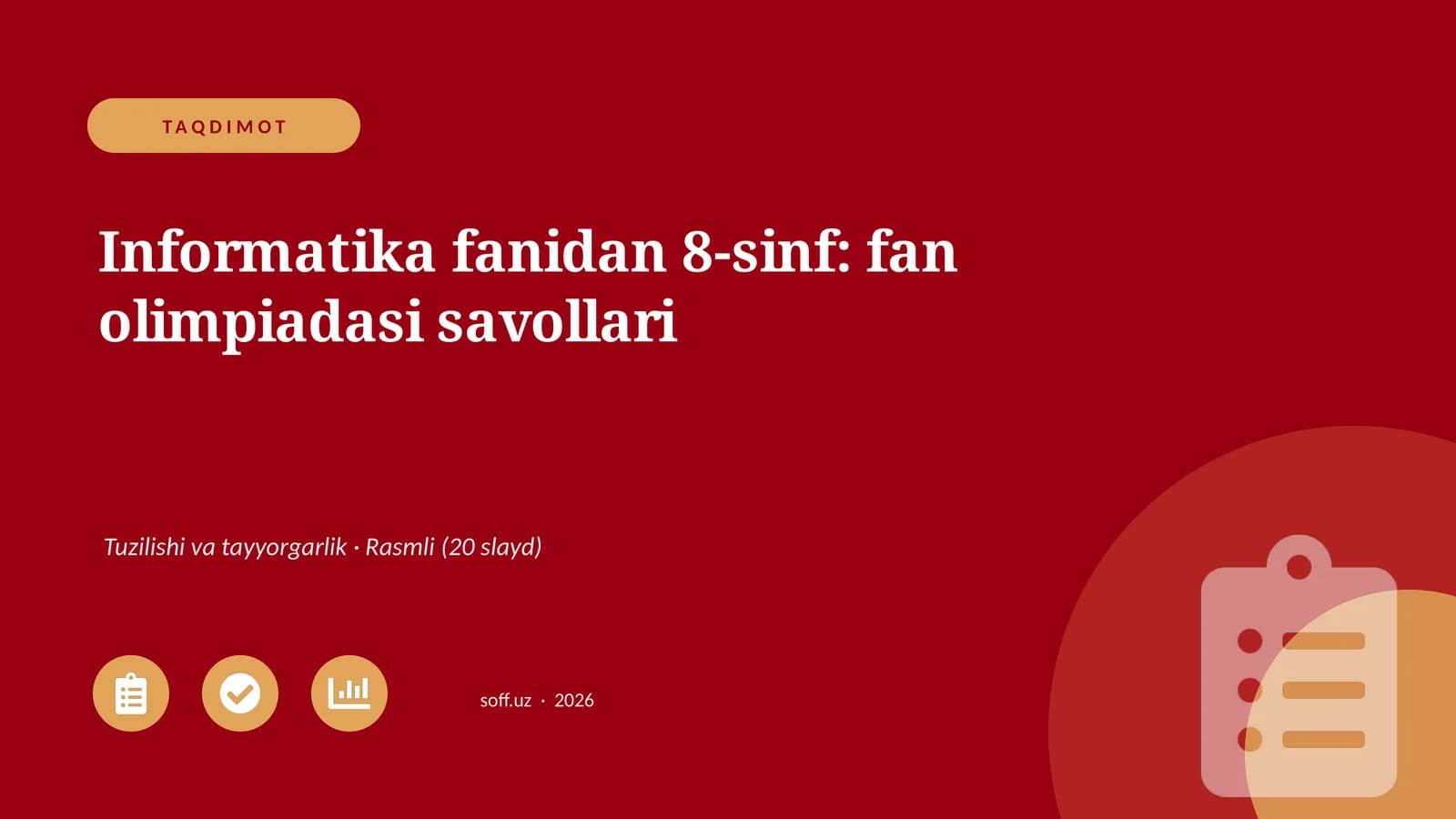 Informatika fanidan 8-sinf: fan olimpiadasi savollari