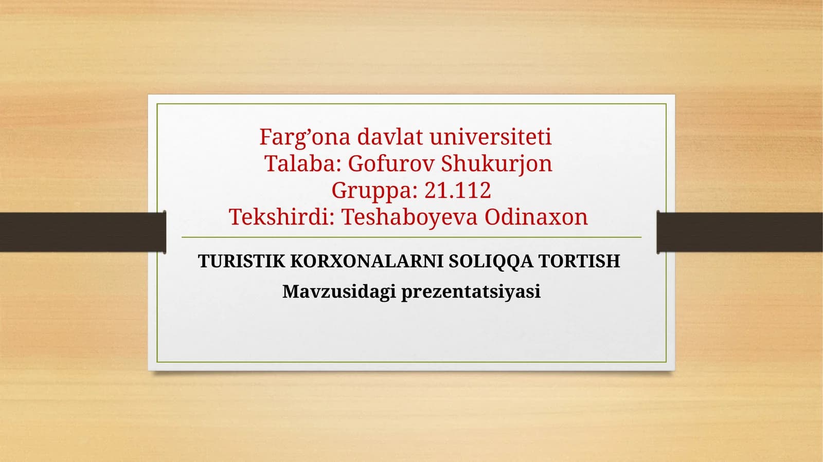 TURISTIK KORXONALARNI SOLIQQA TORTISH