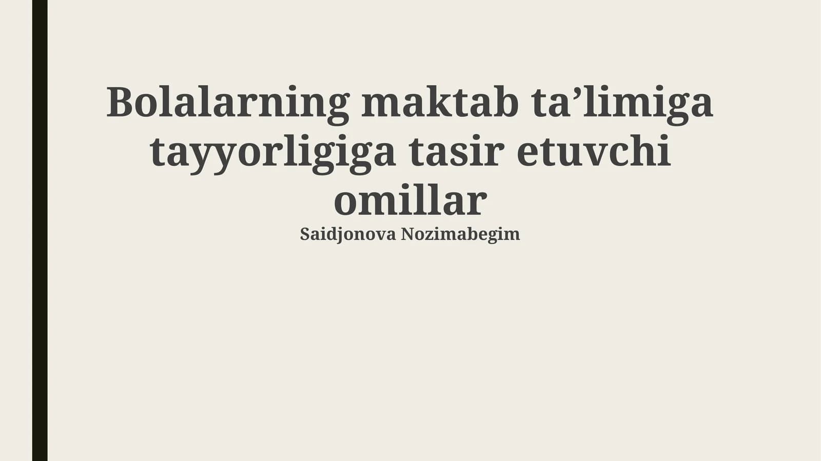 Bolalarning maktab taʼlimiga tayyorligiga tasir etuvchi omillar