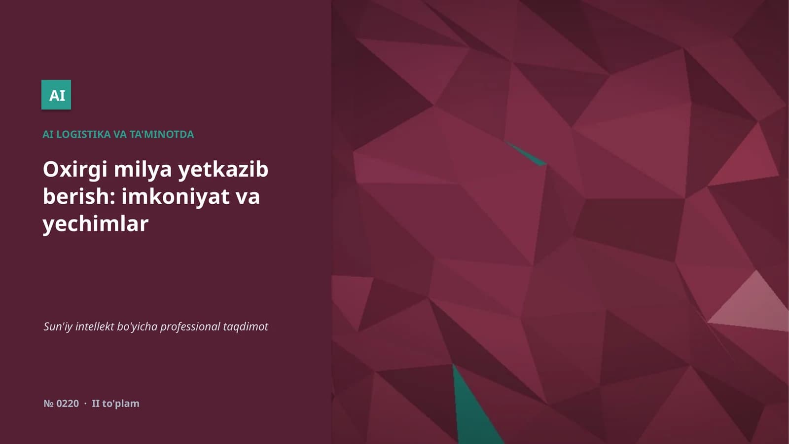 Oxirgi milya yetkazib berish: imkoniyat va yechimlar
