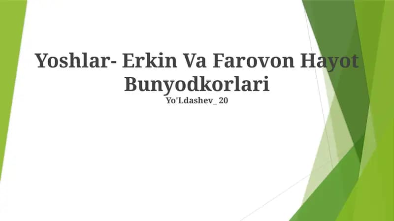 Yoshlar - Erkin va Farovon Hayot Bunyodkorlari