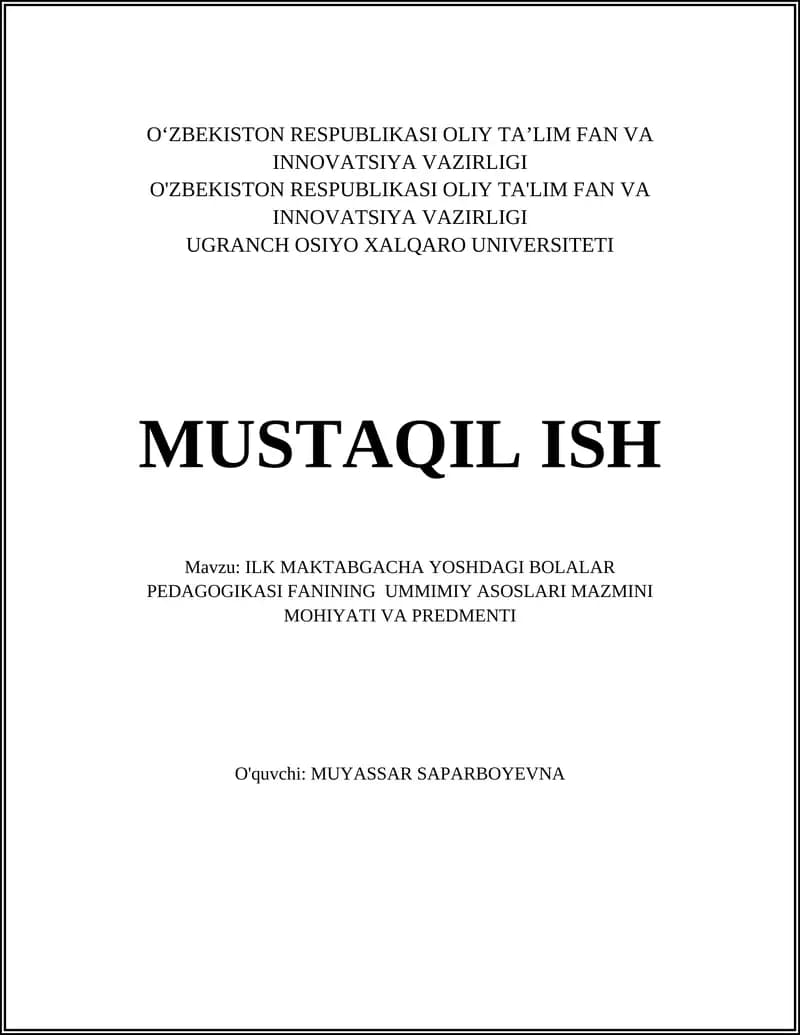 ILK MAKTABGACHA YOSHDAGI BOLALAR PEDAGOGIKASI