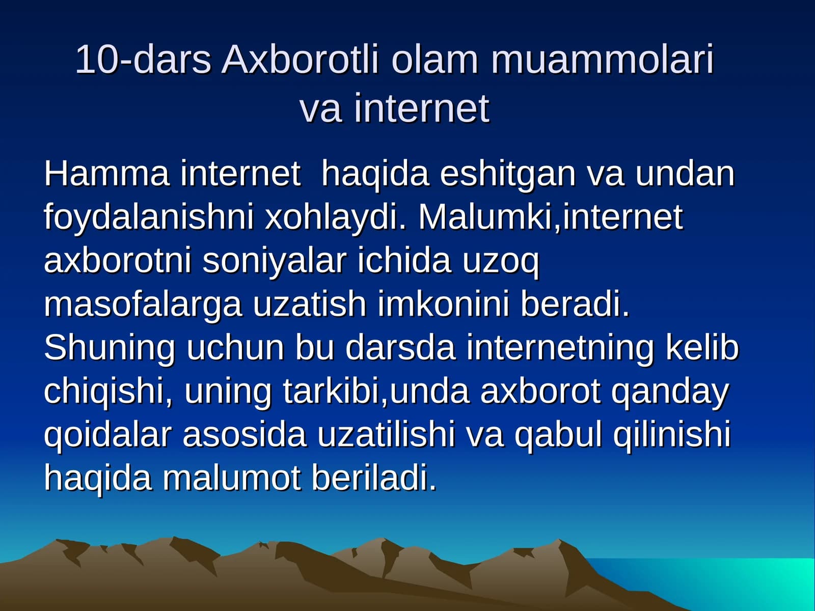 10-dars Axborotli olam muammolari va internet