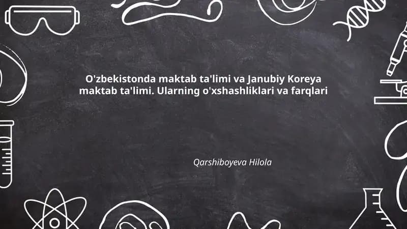 O'zbekistonda maktab ta'limi va Janubiy Koreya maktab ta'limi