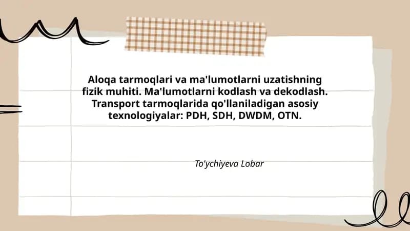 Aloqa tarmoqlari va ma'lumotlarni uzatishning fizik muhiti