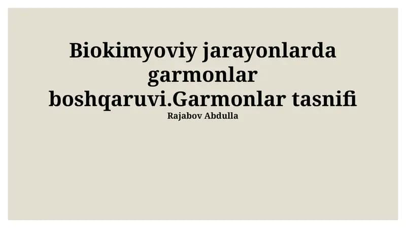 Gormonlarning Biokimyoviy Jarayonlarda Garmonlar Boshqaruvi