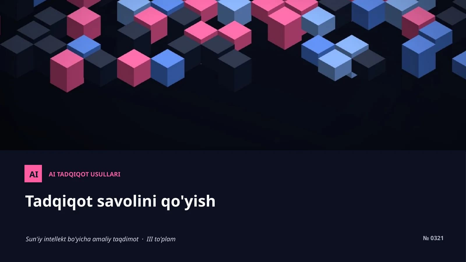 AI TADQIQOT USULLARI