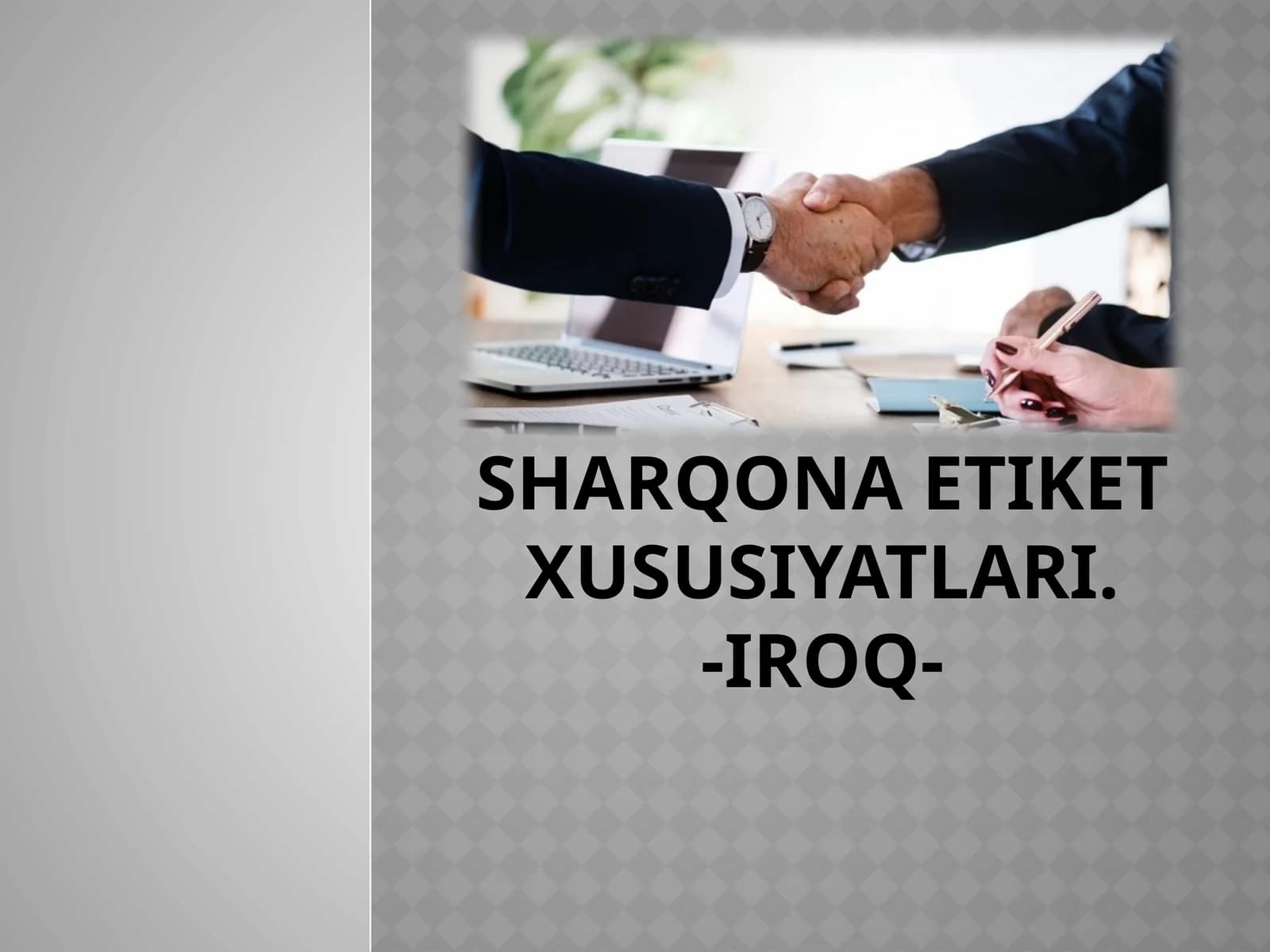 Sharqona etiket xususiyatlari