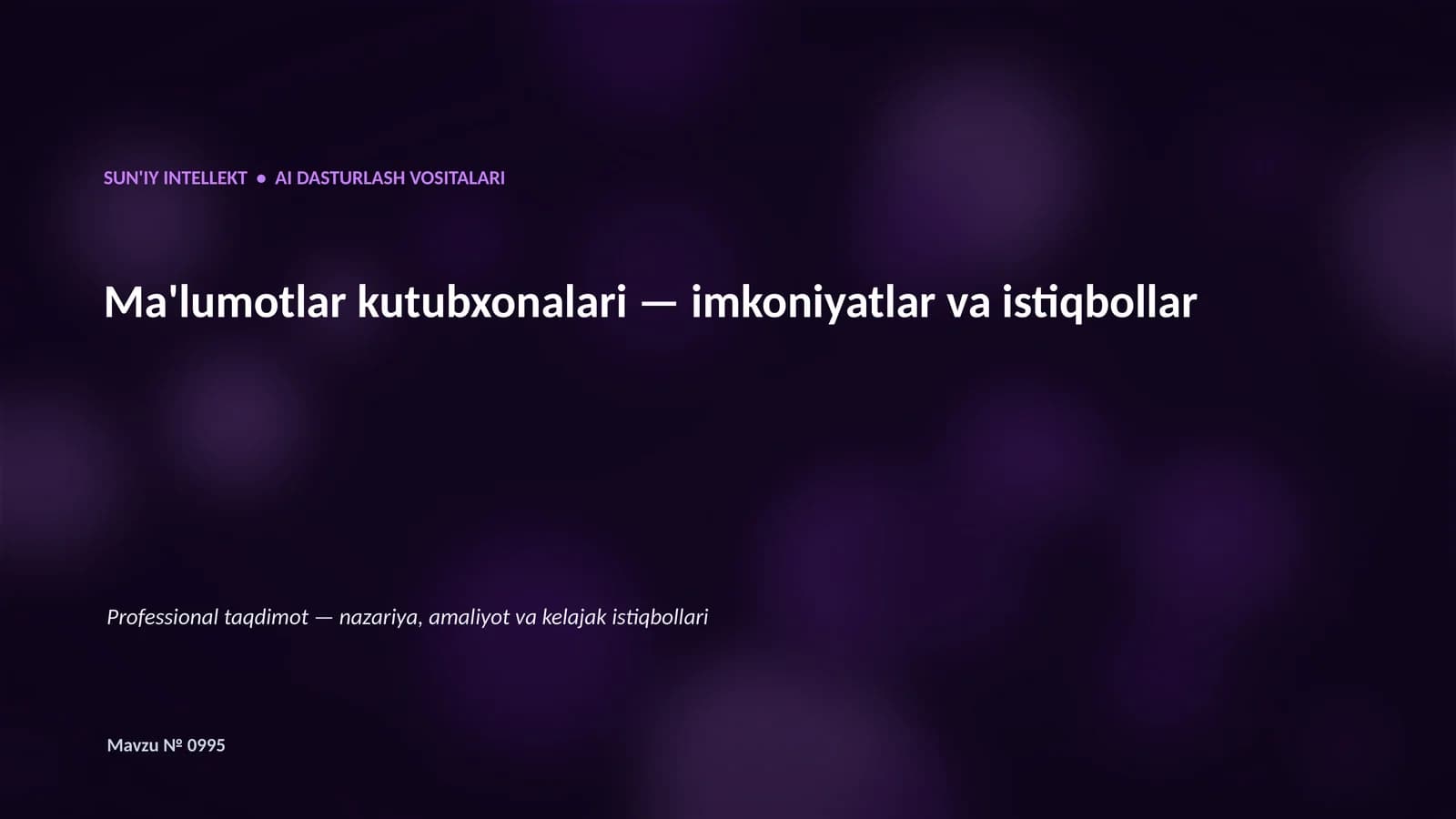 SUN'IY INTELLEKT • AI DASTURLASH VOSITALARI