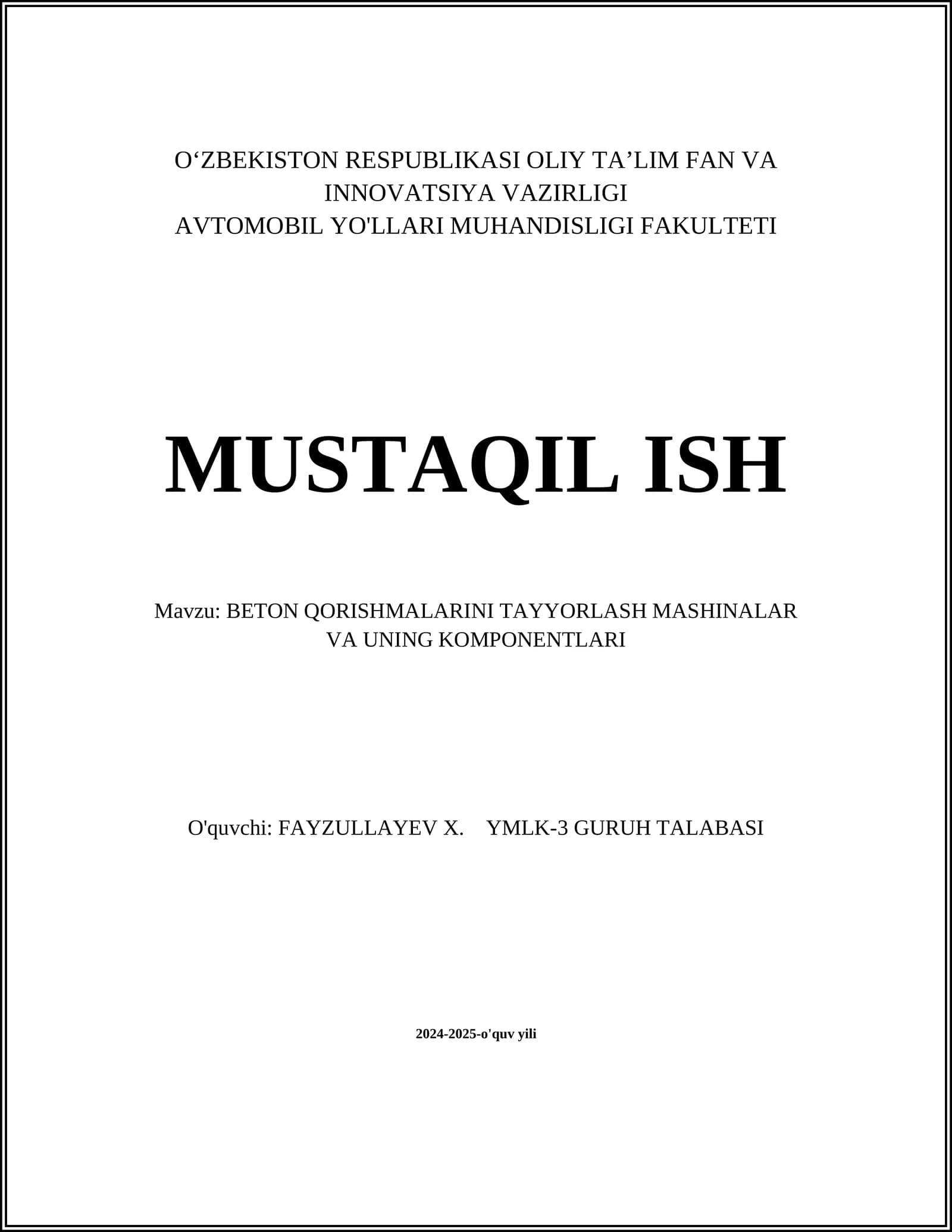 BETON QORISHMALARINI TAYYORLASH MASHINALAR VA UNING KOMPONENTLARI