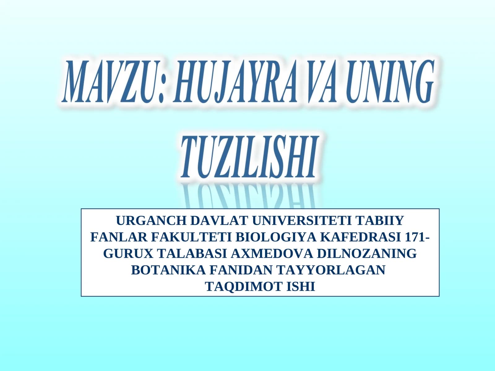 Hujayra va uning tuzulishi