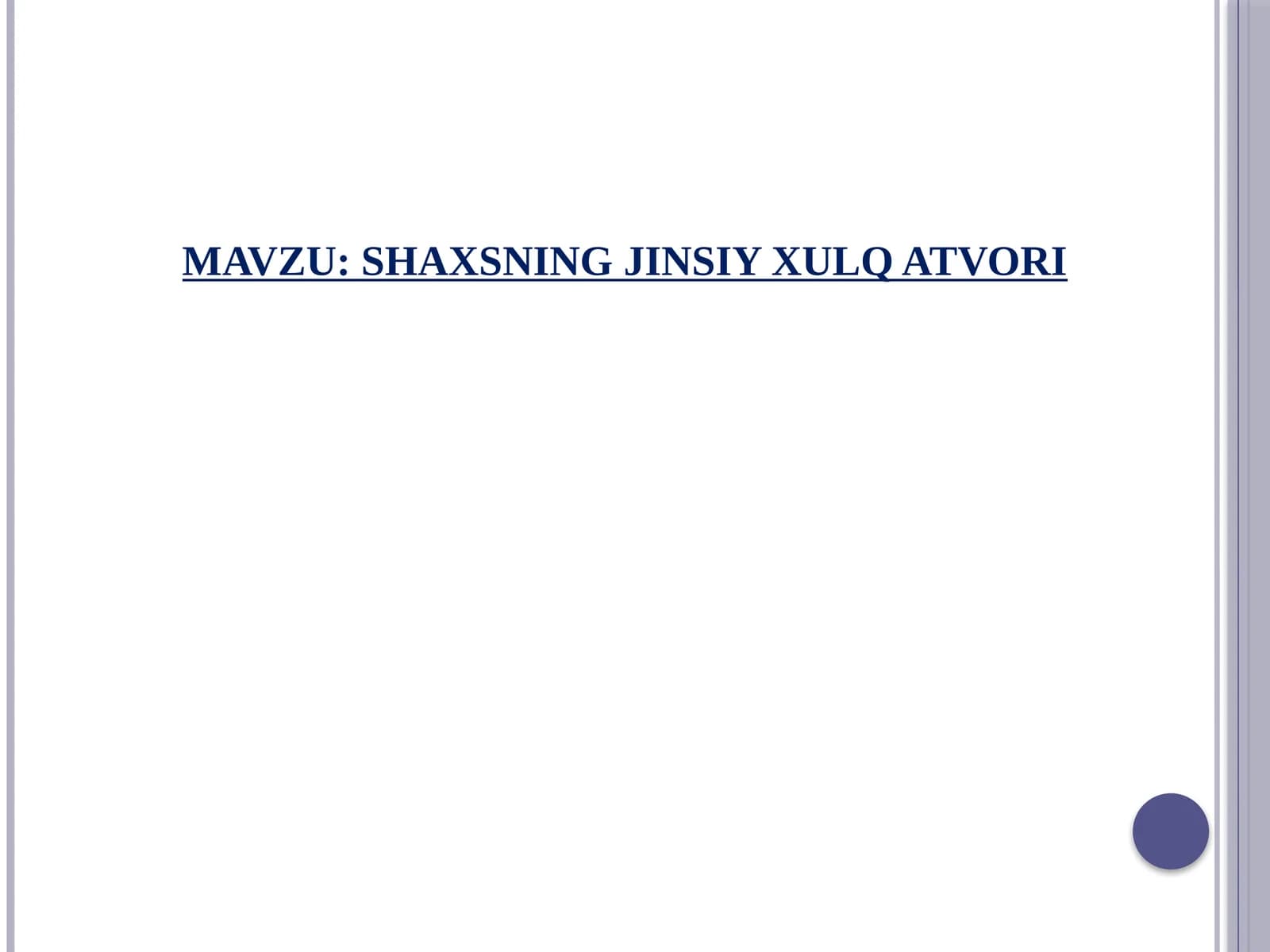 SHAXSNING JINSIY XULQ ATVORI