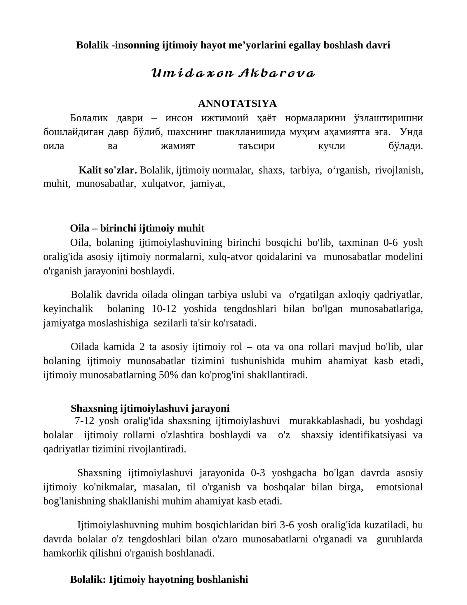 Bolalik -insonning ijtimoiy hayot meʼyorlarini egallay boshlash davri