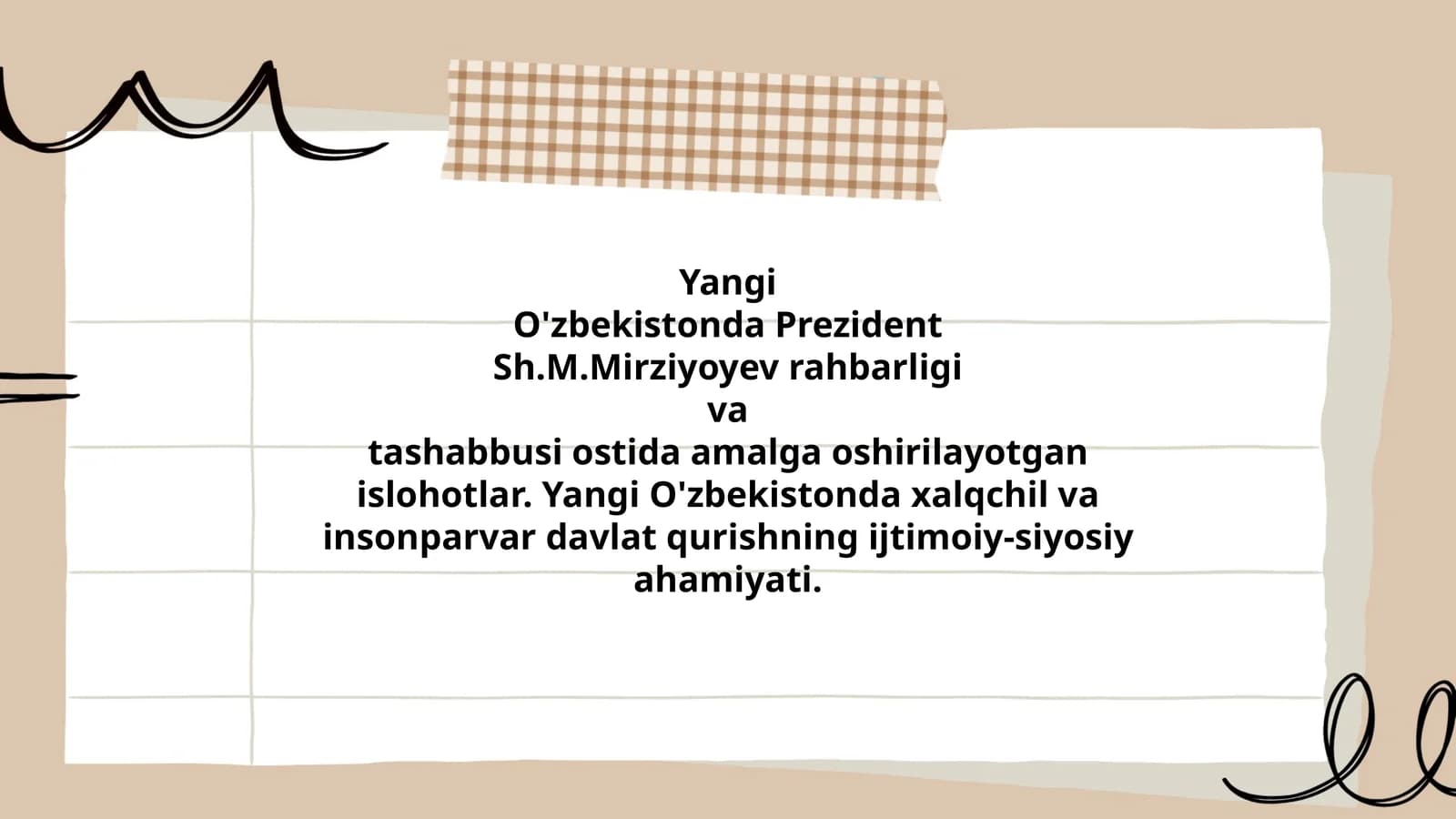 Yangi O'zbekistonda Prezident Sh.M.Mirziyoyev rahbarligi