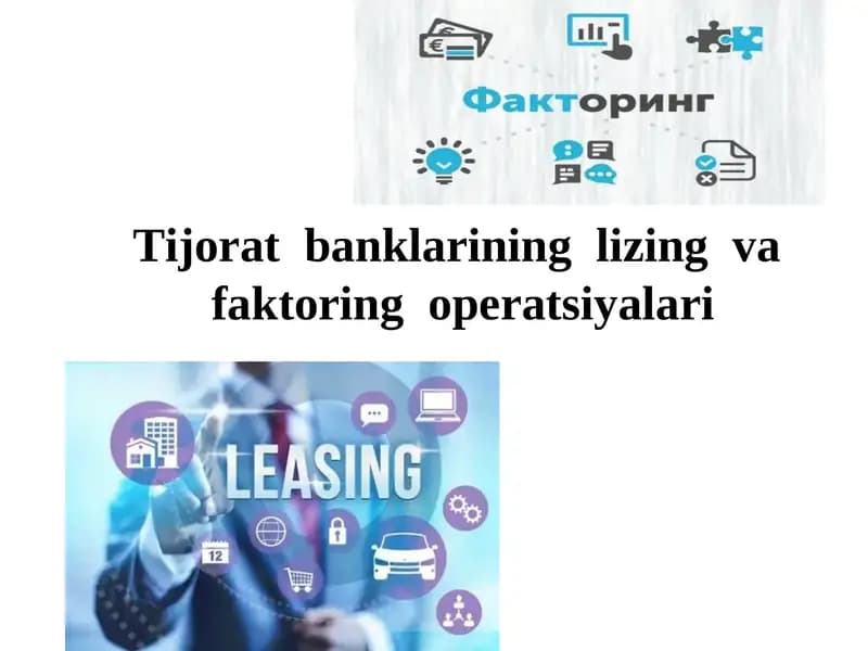 Tijorat banklarining lizing va faktoring operatsiyalari