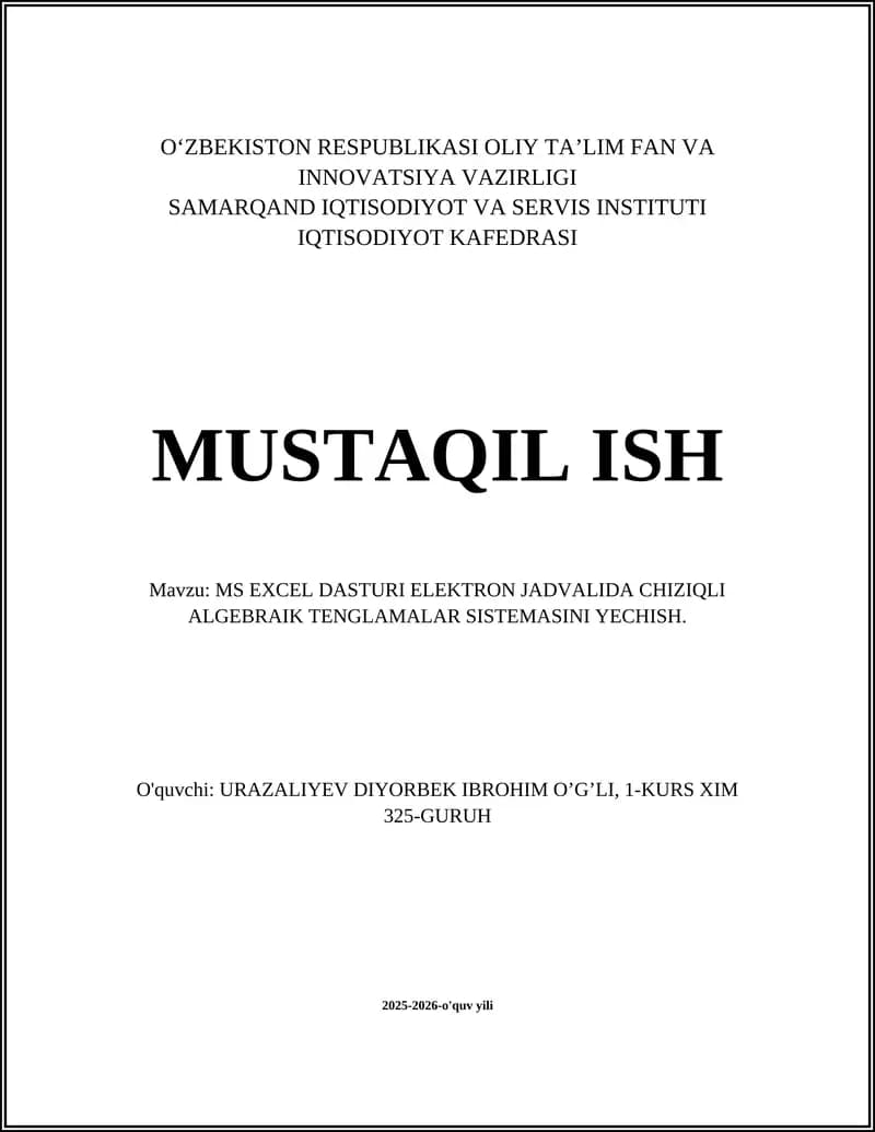 MS EXCEL DASTURI ELEKTRON JADVALIDA CHIZIQLI ALGEBRAIK TENGLAMALAR SISTEMASINI YECHISH