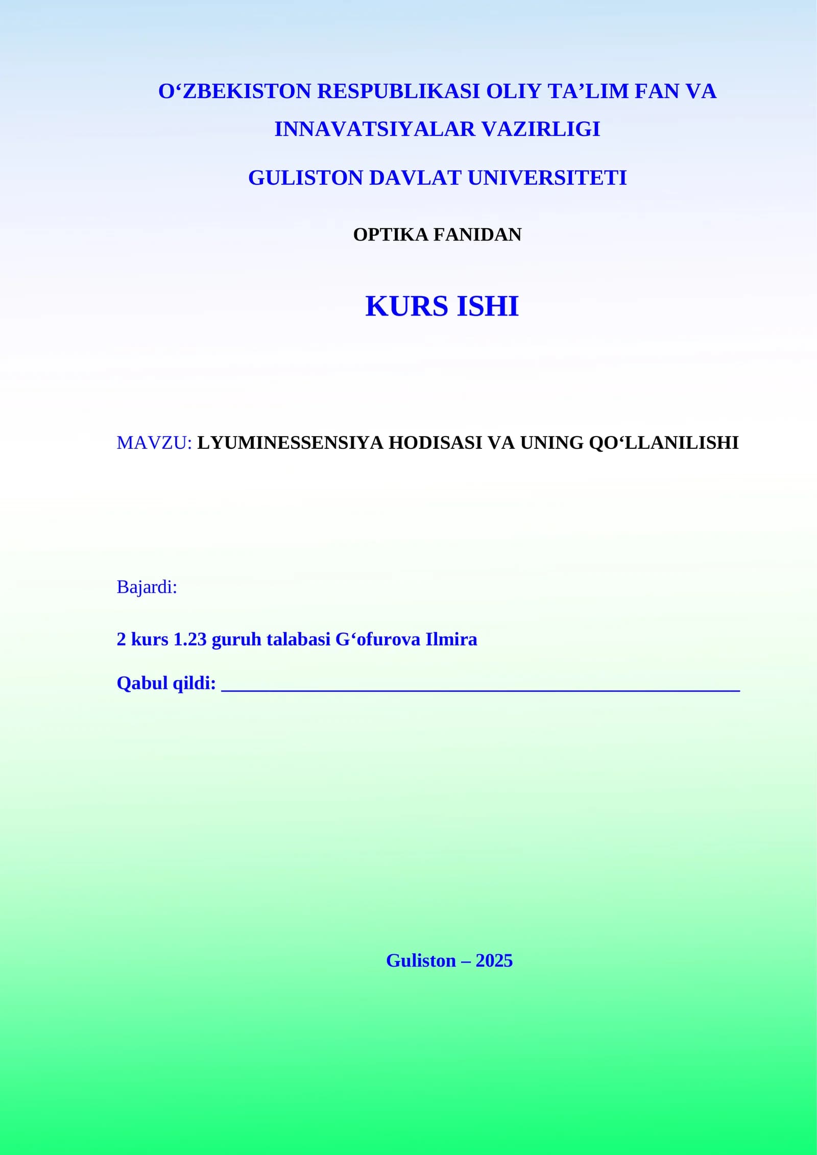 LYUMINESSENSIYA HODISASI VA UNING QO‘LLANILISHI
