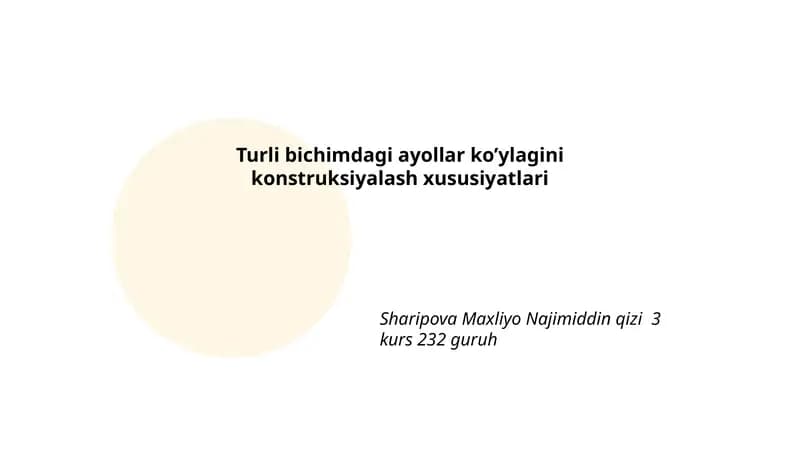 Turli bichimdagi ayollar ko’ylagini konstruksiyalash xususiyatlari