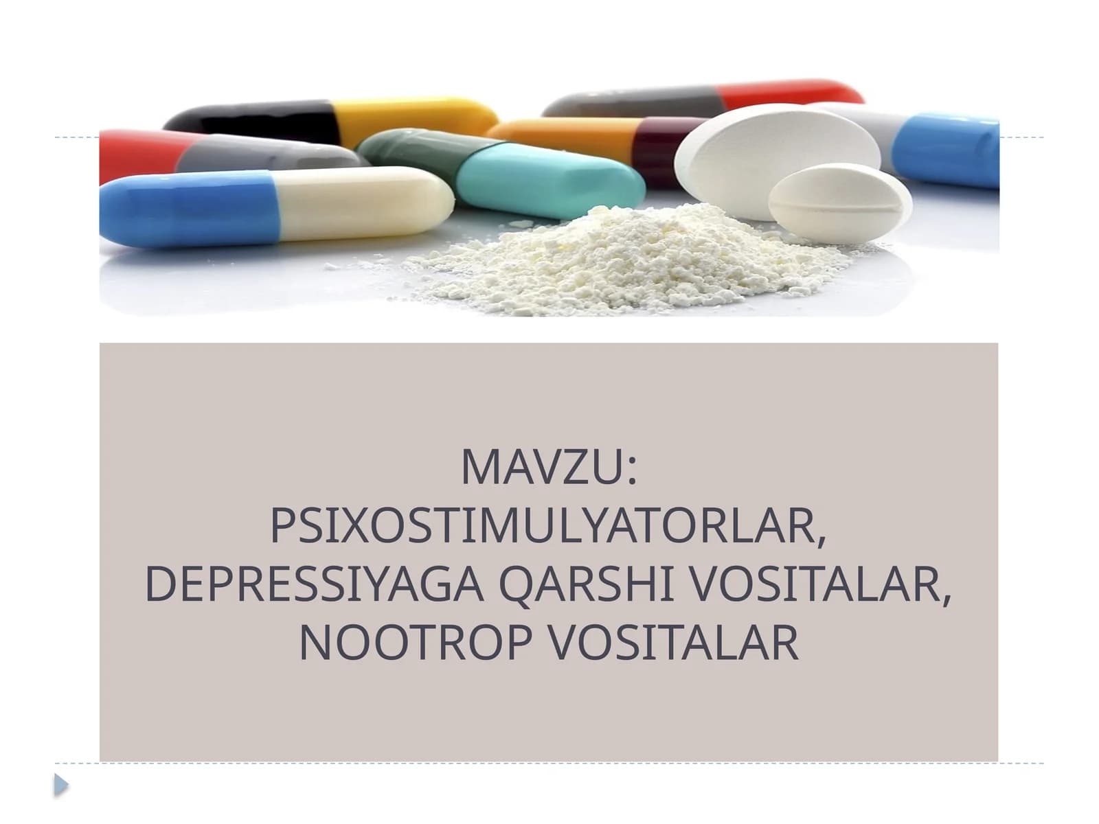 PSIXOSTIMULYATORLAR, DEPRESSIYAGA QARSHI VOSITALAR, NOOTROP VOSITALAR
