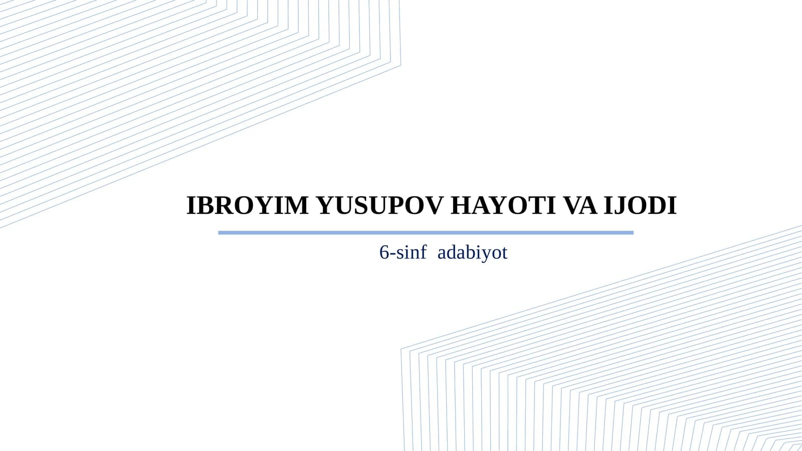 6-sinf Adabiyot fanidan Ibrohim Yusupovning hayoti va ijodi dars taqdimoti