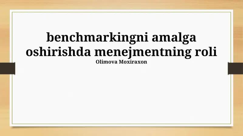 Benchmarkingni amalga oshirishda menejmentning roli