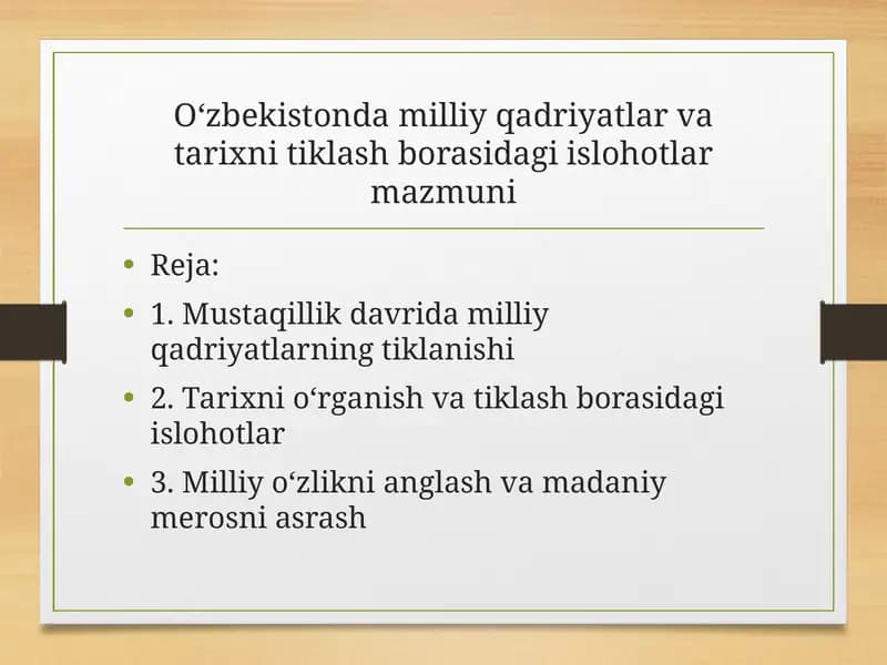 O‘zbekistonda milliy qadriyatlar va tarixni tiklash borasidagi islohotlar mazmuni