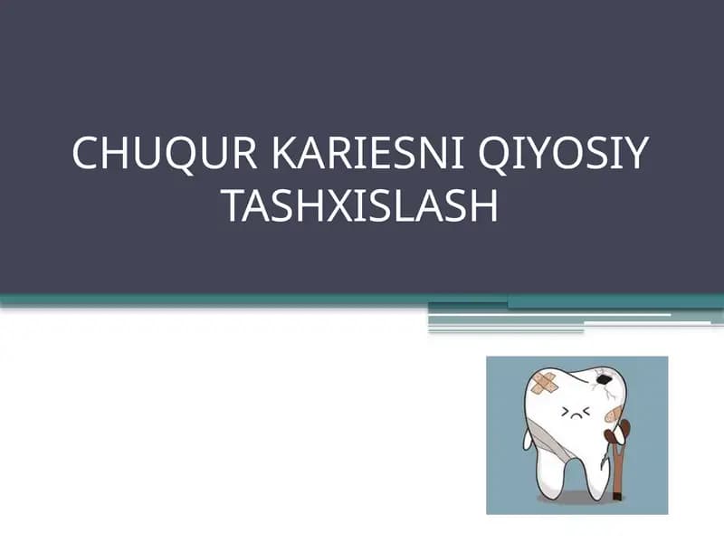 CHUQUR KARIESNI QIYOSIY TASHXISLASH