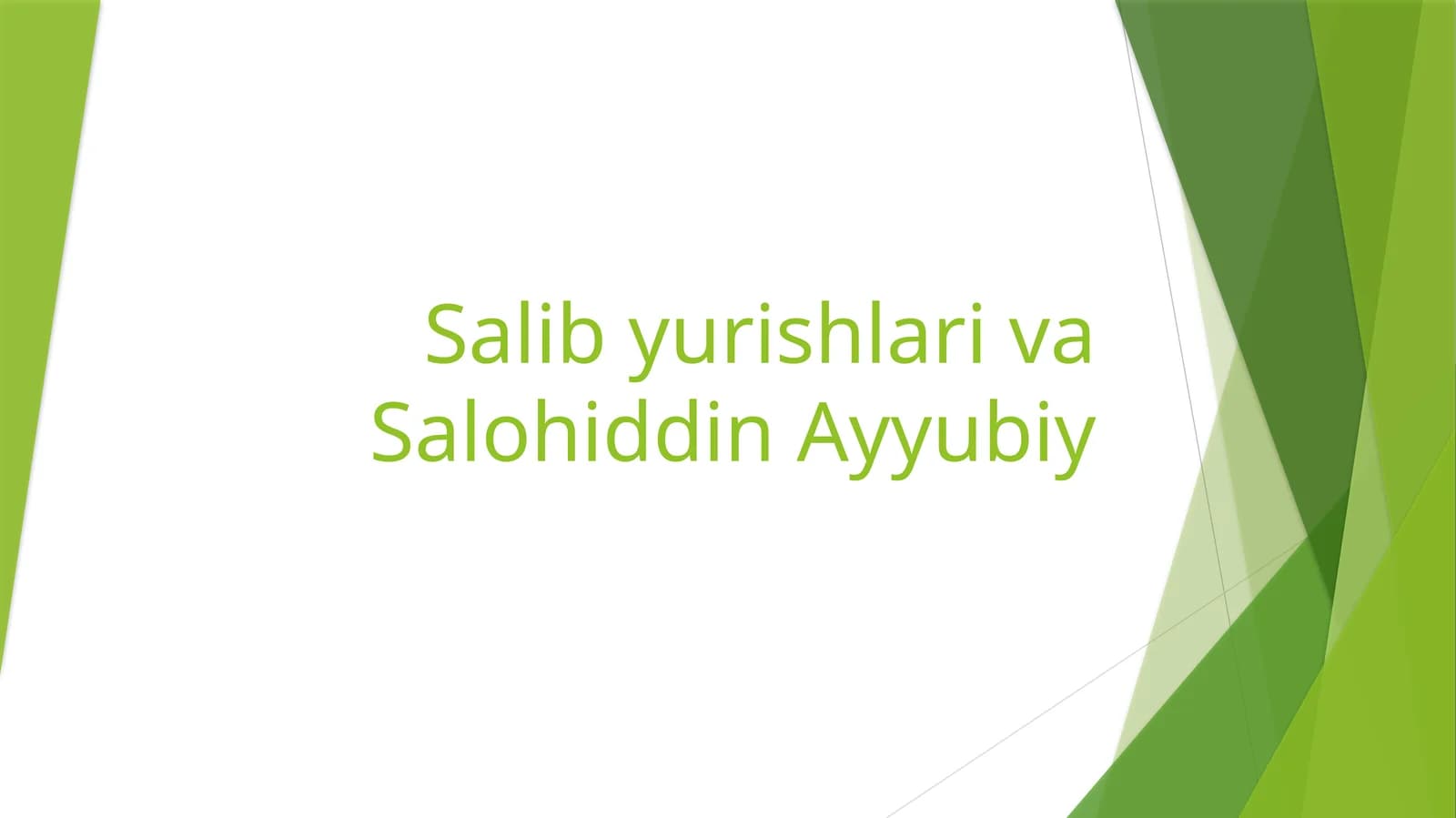 Salib yurishlari va Salohiddin Ayyubiy