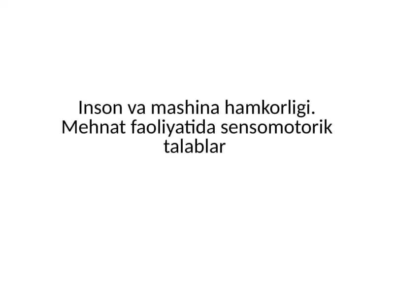 Inson va mashina hamkorligi.