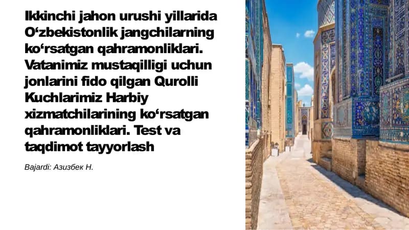 Ikkinchi jahon urushi davrida O‘zbekistonlik qahramonlarning hikoyalari