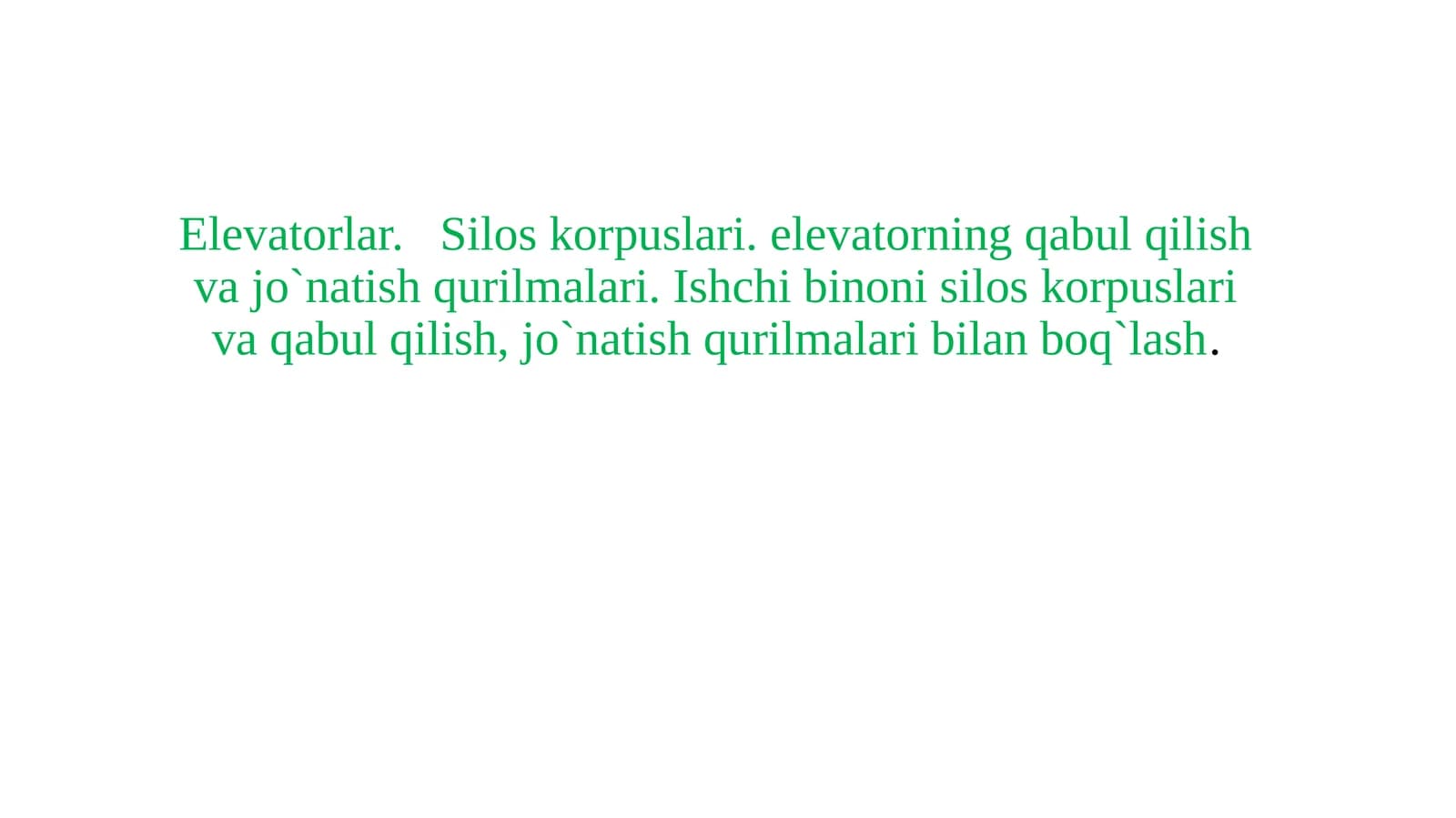 Elevatorning qabul qilish qurilmalari