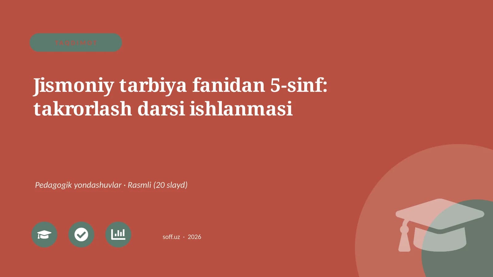 Jismoniy tarbiya fanidan 5-sinf: takrorlash darsi ishlanmasi