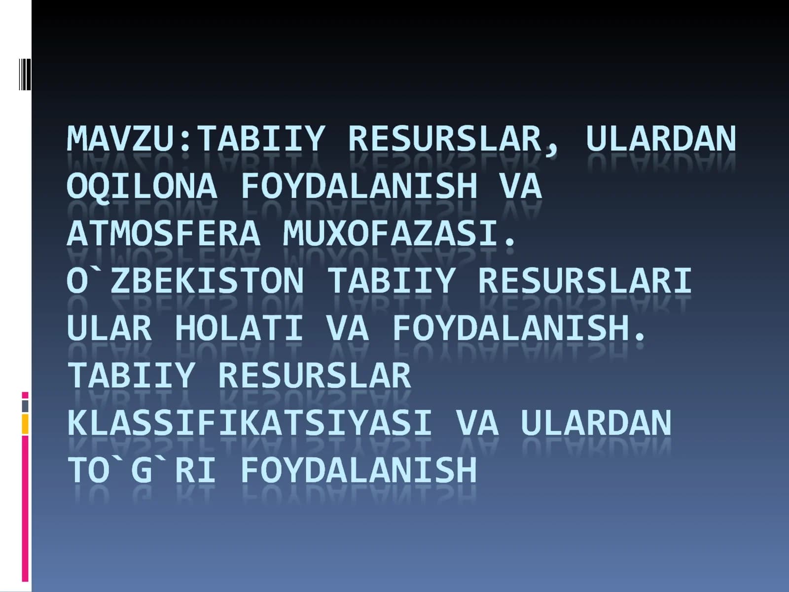 Tabiiy Jismlar va Energiya Turlari