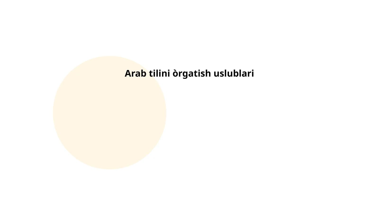 Arab tilini òrgatish uslublari