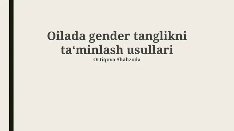 Oilada Gender Tanglikni Ta‘minlash Usullari