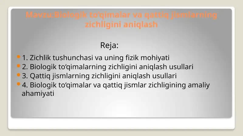 Biologik to‘qimalar va qattiq jismlarning zichligini aniqlash